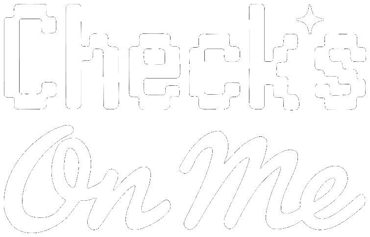 Check's On Me